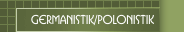 Germanistik/Polonistik
