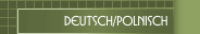 Deutsch/Polnisch